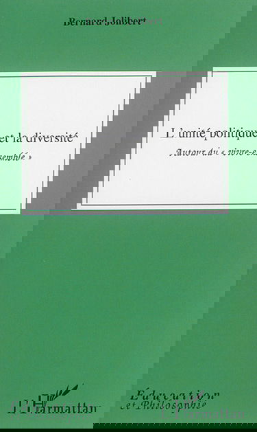 L'unité politique et la diversité : autour du vivre-ensemble