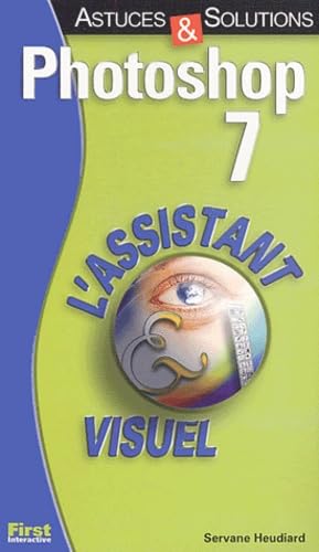 Photoshop 7 : astuces et solutions