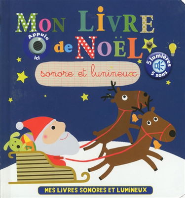 Mon livre de Noël sonore et lumineux