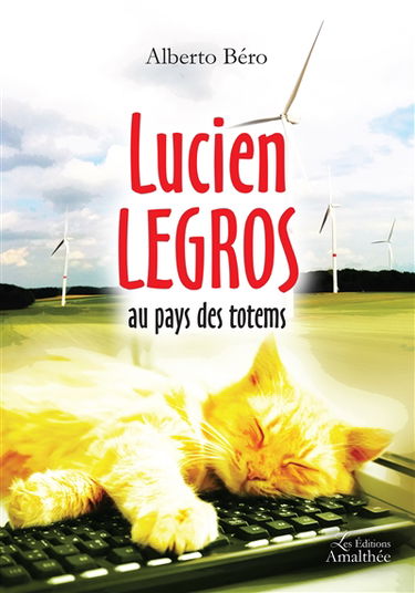 Lucien Legros au pays des totems