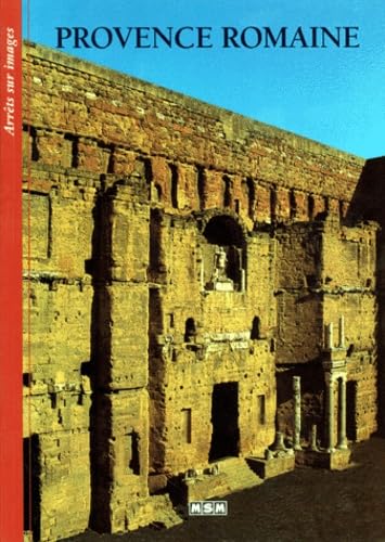 Arrêts sur images :Provence romaine