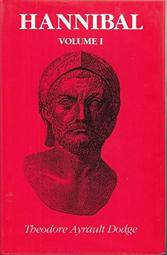 Couverture de Hannibal: A History of the Art of War Among the Carthaginians and Romans Down to the Battle of Pydna, 168 B.C., With a Detailed Account of the Secon