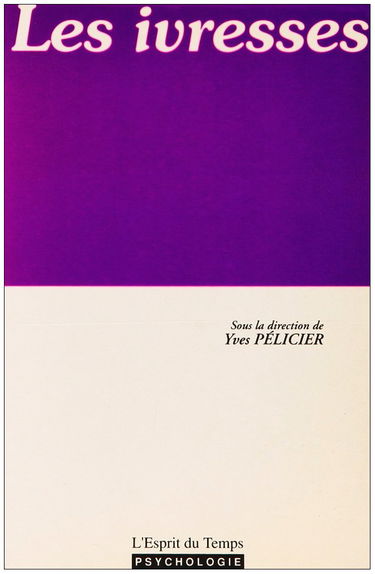 Les Ivresses : sens et non-sens