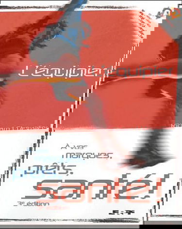 À vos marques, prêts, santé