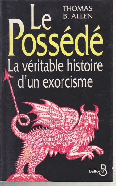 Le Possédé : la véritable histoire d'un exorcisme