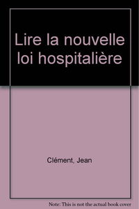 Lire la nouvelle loi hospitalière