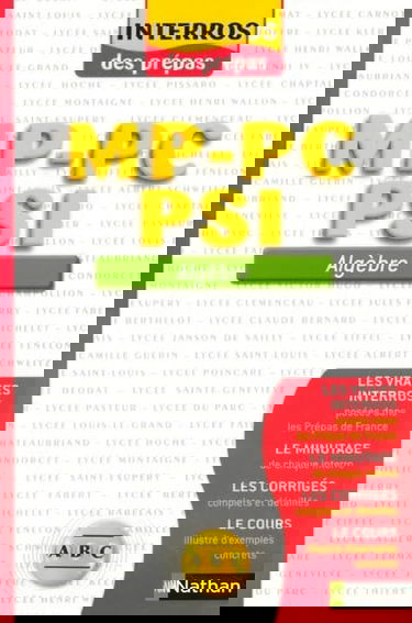 INTERROS DES PREPAS ALGEBRE MP-PC PSI