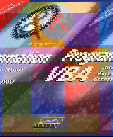 Programmation VBA pour Word, Excel et Access 2002
