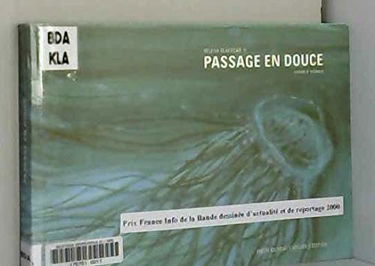 Passage en douce (récit d'exil)