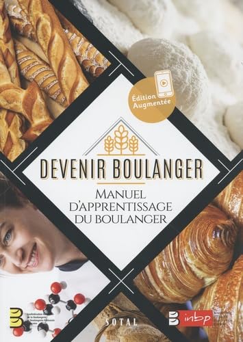 Devenir boulanger: Manuel d'apprentissage du boulanger