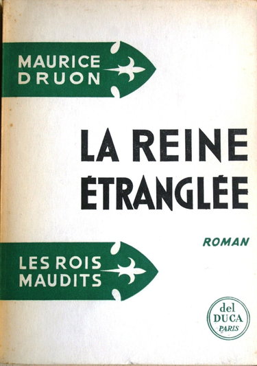 Couverture de La reine étranglée. les rois maudits II . par Maurice Druon