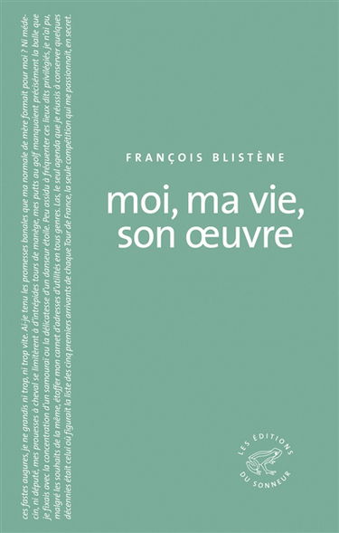 Moi, ma vie, son oeuvre