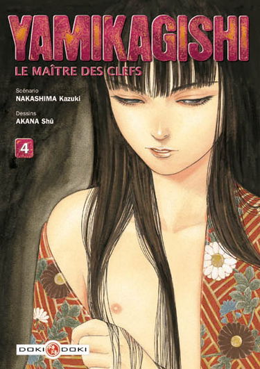 Yamikagishi, le maître des clefs. Vol. 4
