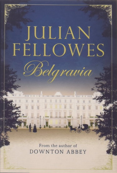 Couverture de Julian Fellowes's Belgravia par Julian Fellowes
