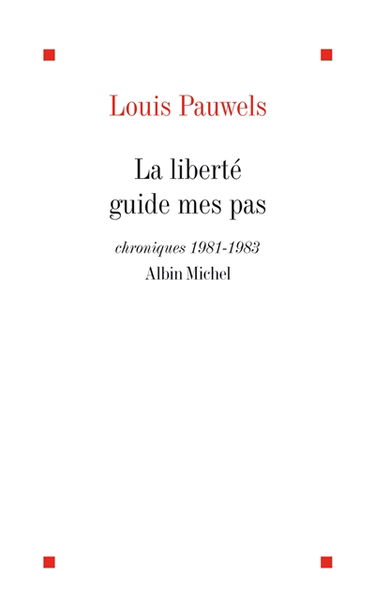 La Liberté guide mes pas