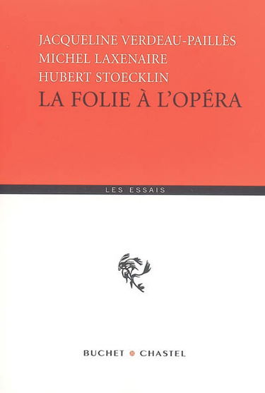 La folie à l'opéra