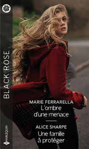 L'ombre d'une menace. Une famille à protéger