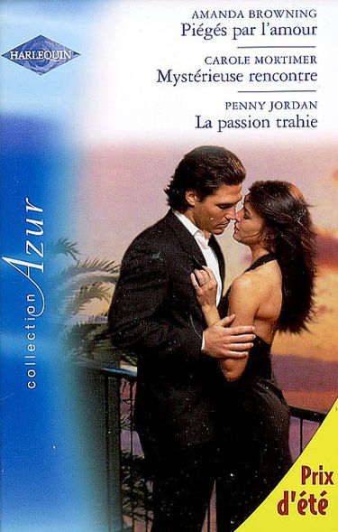 Piégés par l'amour. Mystérieuse rencontre. La passion trahie