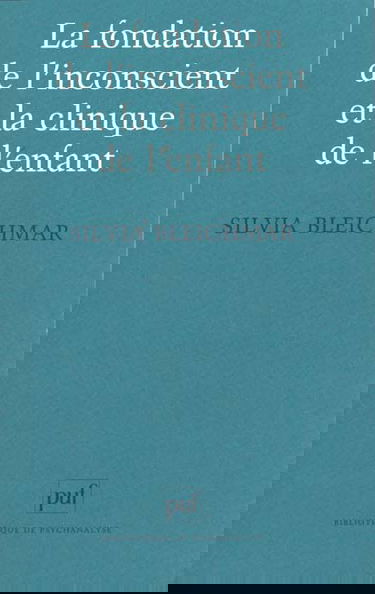 La fondation de l'inconscient et la clinique de l'enfant