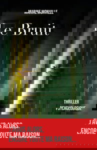 Le Bruit: Thriller psychologique