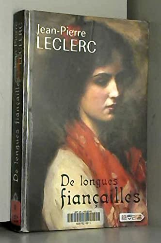 DE LONGUES FIANÇAILLES
