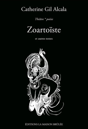 Zoartoïste : théâtre-poésie. Contes défaits en forme de liste de courses