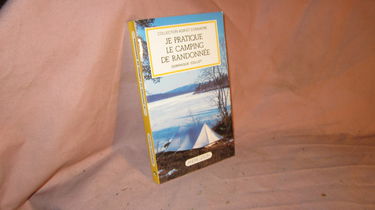Je pratique le camping de randonnée