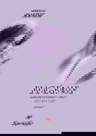 Eugénie: De 1910 à 1930