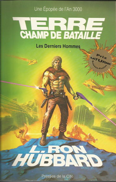 Terre, champ de bataille : une épopée de l'an 3000. Vol. 1. Les Derniers hommes