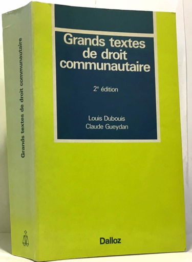 Grands textes de droit communautaire