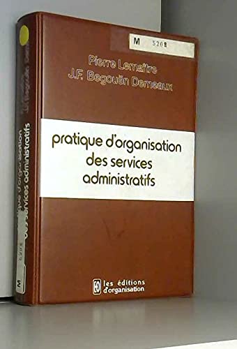 Pratique d'organisation des services administratifs