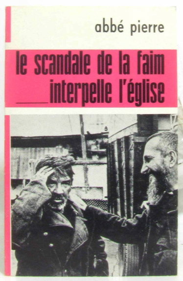 Couverture de Le scandale de la faim interpelle l'église par Abbé Pierre