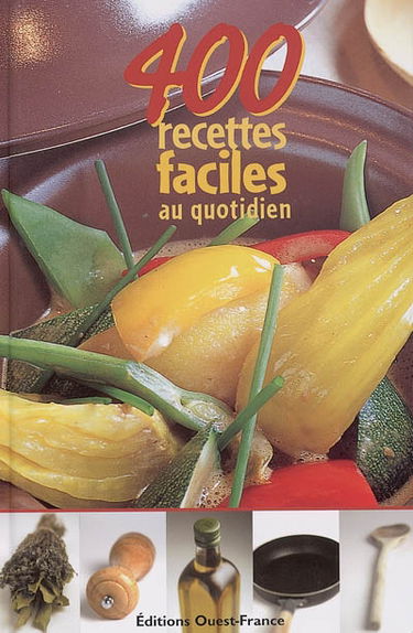 400 recettes faciles au quotidien