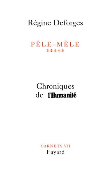 Pêle-mêle : chroniques de l'Humanité. Eté 2002-hiver 2003