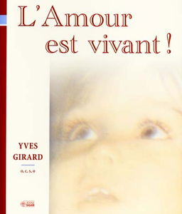 L'amour est vivant !