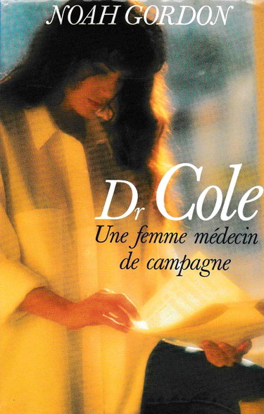 Couverture de Dr Cole : Une femme médecin de campagne