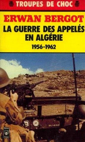 La guerre des appeles d'Algérie