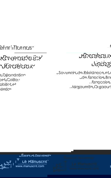 Bordeaux Ravensbrück Leipzig Bordeaux