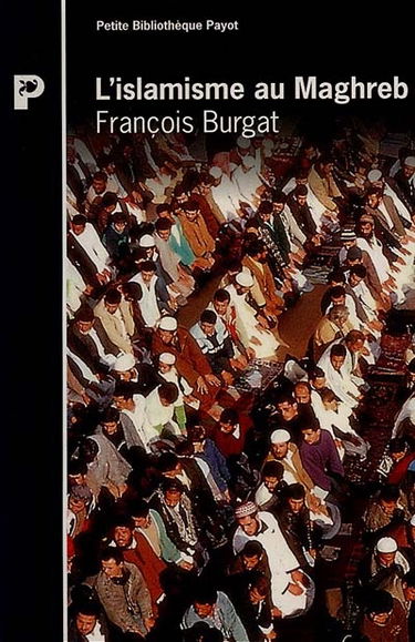 L'islamisme au Maghreb