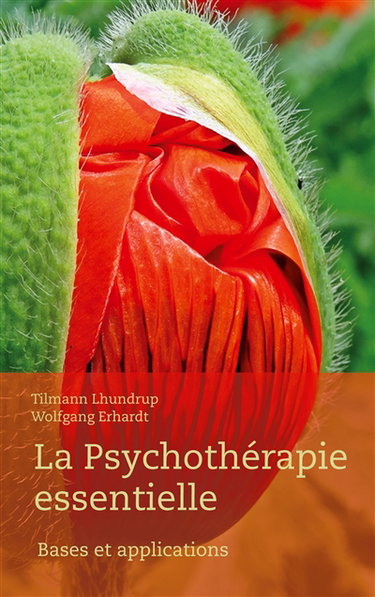 Couverture de La Psychothérapie essentielle : Bases et applications