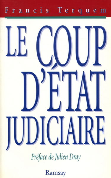 Le coup d'Etat judiciaire