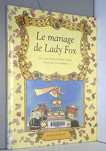 Le mariage de Lady Fox