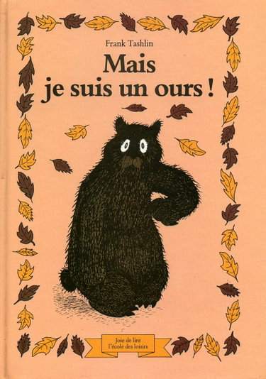 Couverture de Mais je suis un ours !