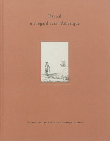 Raynal, un regard vers l'Amérique