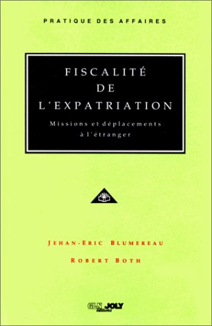 Fiscalité de l'expatriation : missions et déplacements à l'étranger