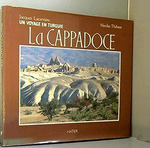 La Cappadoce : un voyage en Turquie