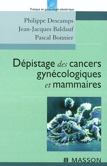 Dépistage des cancers gynécologiques et mammaires