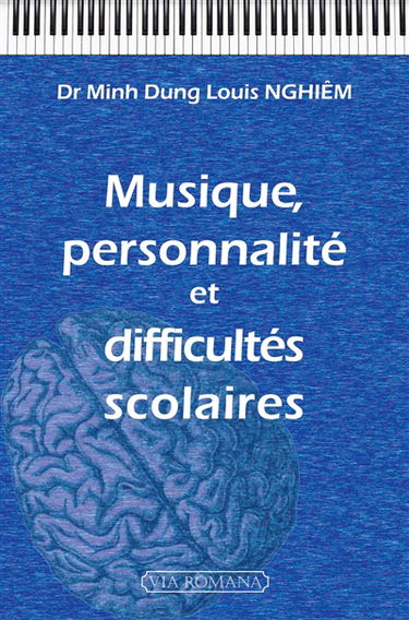 Musique, personnalité et difficultés scolaires