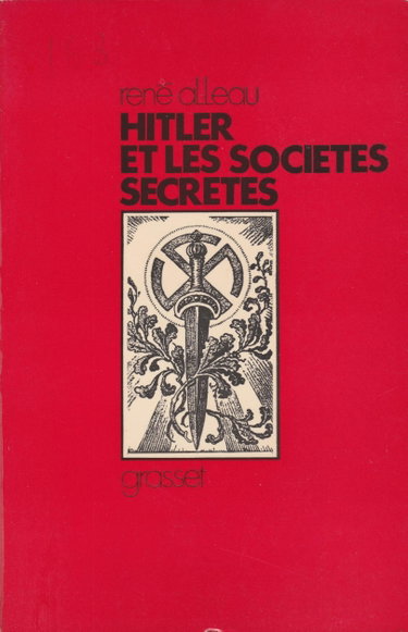 Couverture de Hitler et les Sociétés secrètes : Enquête sur les sources occultes du nazisme