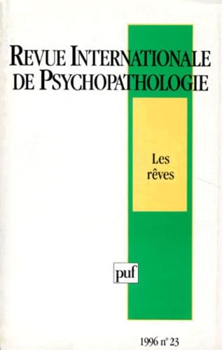 Revue internationale de psychopathologie, n° 23. Lectures du rêve
